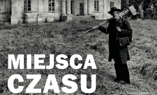 Wystawa „Miejsca czasu”